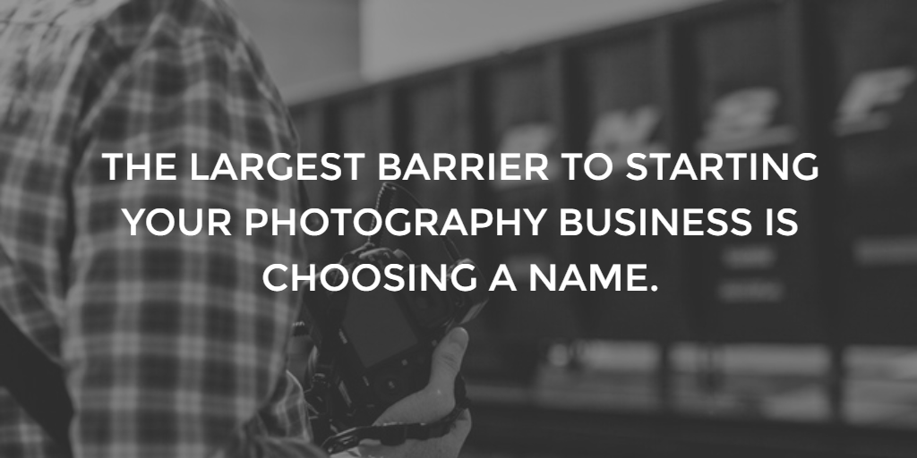 PHOTOGRAPHY BUSINESS NAMES 2016